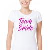 Team bride